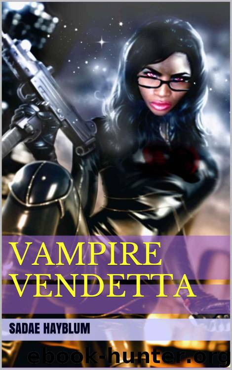 Vampire Vendetta by Hayblum Sadae