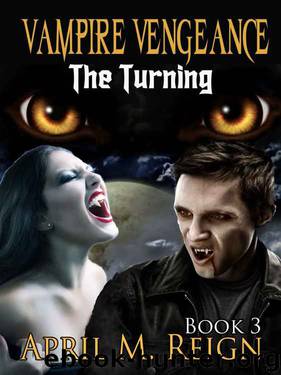 Vampire Vengeance by April M. Reign