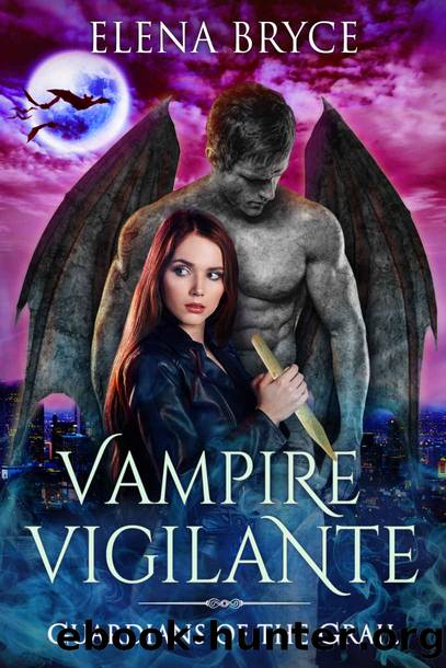 Vampire Vigilante by Elena Bryce