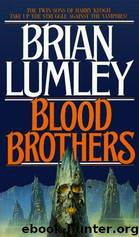 Vampire World 01 - Blood Brothers by Brian Lumley