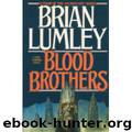 Vampire World 1 - Blood Brothers by Brian Lumley