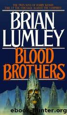 Vampire World I: Blood Brothers by Brian Lumley