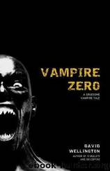 Vampire Zero by David Wellington