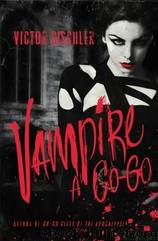 Vampire a Go-Go by VICTOR GISCHLER