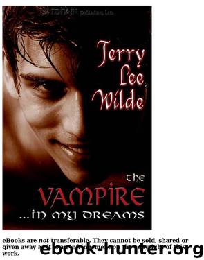 Vampire in My Dreams by Terry Lee Wilde