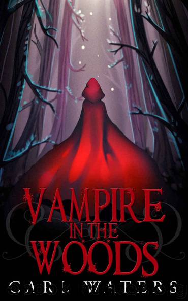 Vampire in the Woods (Merlin's Hoods Book 2) by Waters Carl