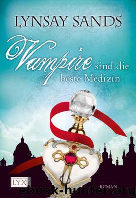 Vampire sind die beste Medizin: Argeneau Vampir 9 by Lynsay Sands