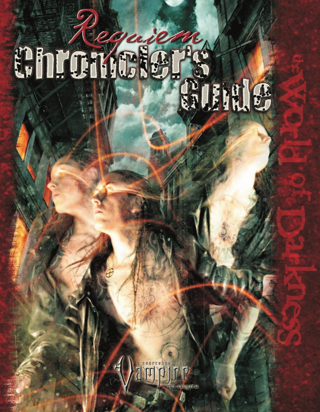 Vampire the Requiem by Chronicler's Guide