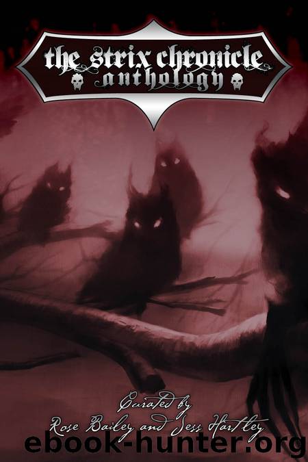 Vampire the Requiem by The Strix Chronicles Anthology