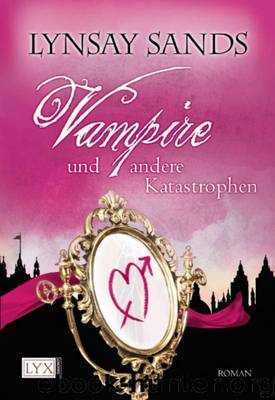 Vampire und andere Katastrophen: Argeneau Vampir 11 by Lynsay Sands