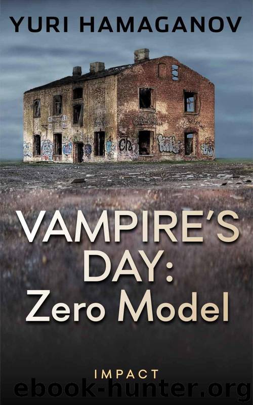 Vampire's Day (Book 2): Zero Model by Hamaganov Yuri