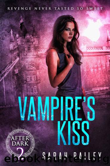 Vampire's Kiss: A Paranormal Romance (After Dark Book 2) by Bailey Sarah
