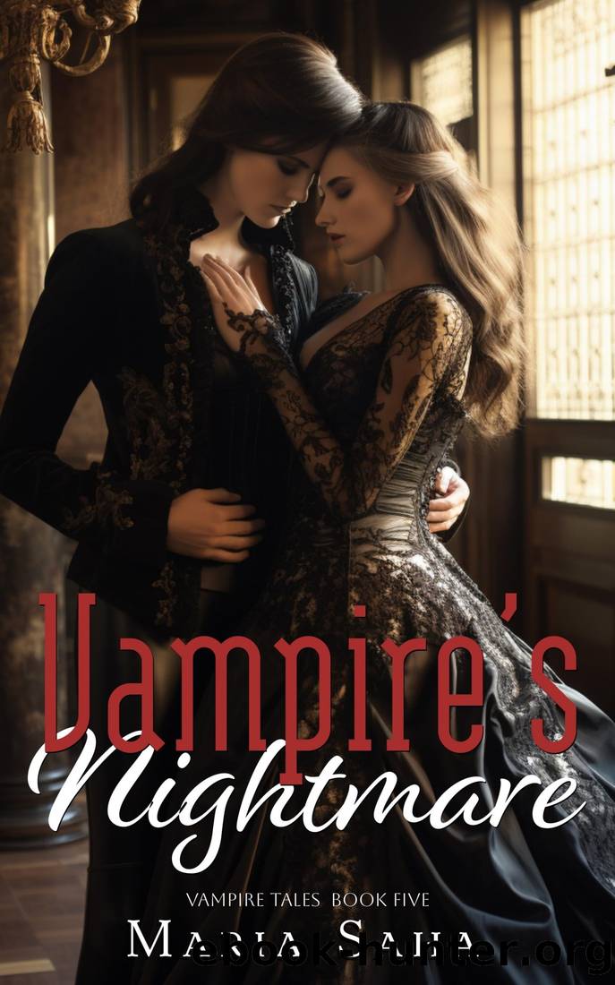 Vampire's Nightmare (Vampire Tales: Series One, Book #5) by Maria Saha