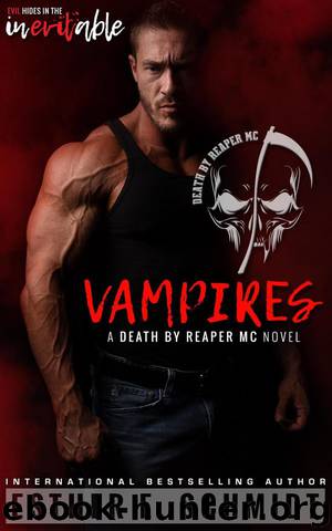 Vampires (Death by Reaper MC, #2) by Esther E. Schmidt