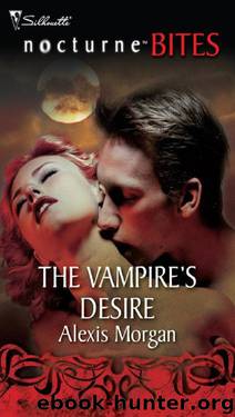 Vampires 02 - The Vampire's Desire by Alexis Morgan