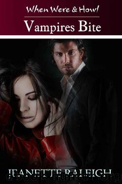 Vampires Bite: Book 2 (When, Were, & Howl Series) by Jeanette Raleigh