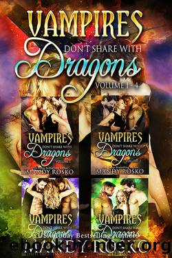 Vampires Don't Share With Dragons by Mandy Rosko