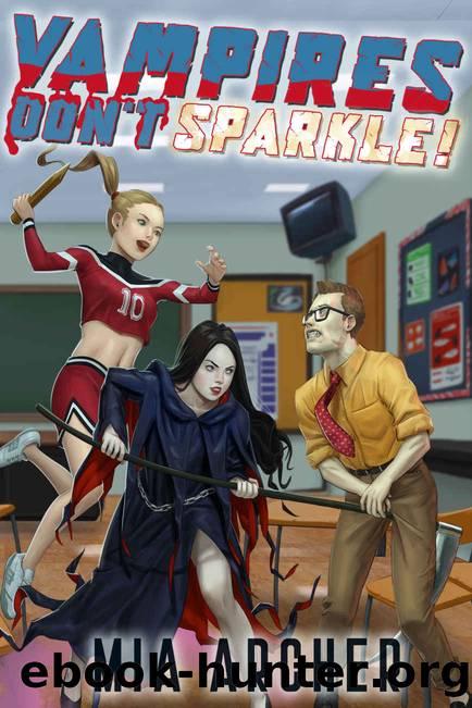 Vampires Don't Sparkle! by Mia Archer & Andrew Beymer