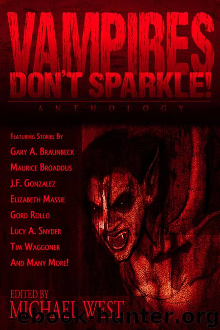 Vampires Don't Sparkle! by Michael West