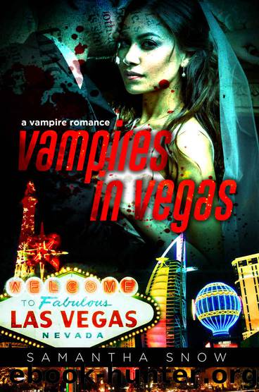 Vampires In Vegas by Samantha Snow