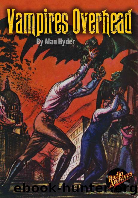 Vampires Overhead by Alan Hyder & Radio Archives