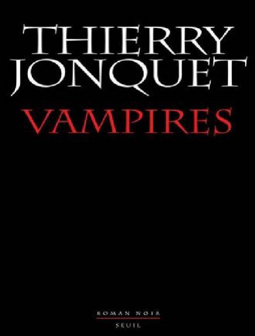 Vampires by Thierry Jonquet