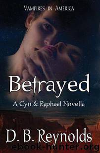 Vampires in America 05.5 - Betrayed by D.B. Reynolds
