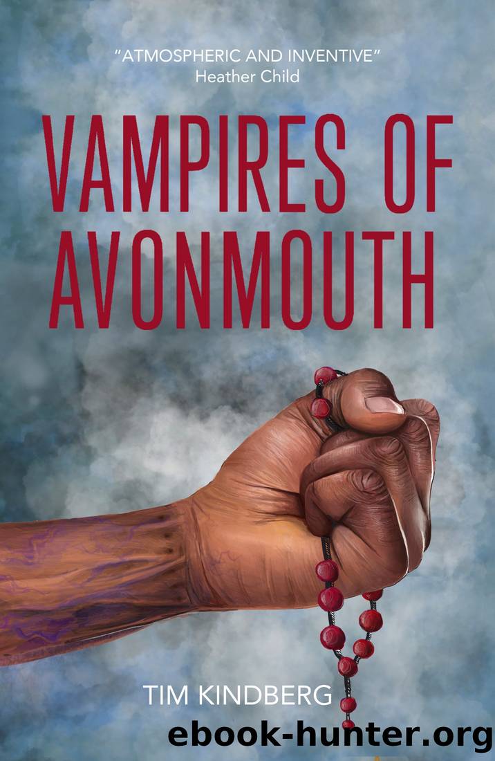 Vampires of Avonmouth by Tim Kindberg