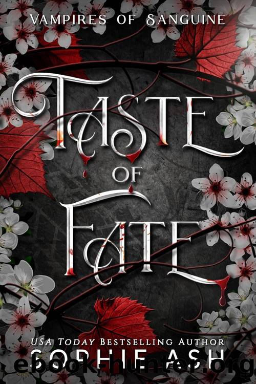Vampires of Sanguine 01: Taste of Fate by Sophie Ash