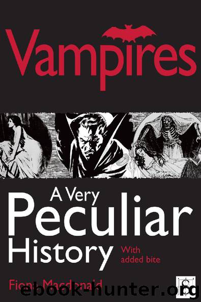 Vampires, A Very Peculiar History by Fiona Macdonald