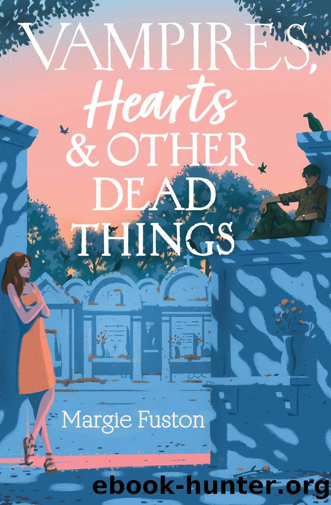 Vampires, Hearts & Other Dead Things by Margie Fuston