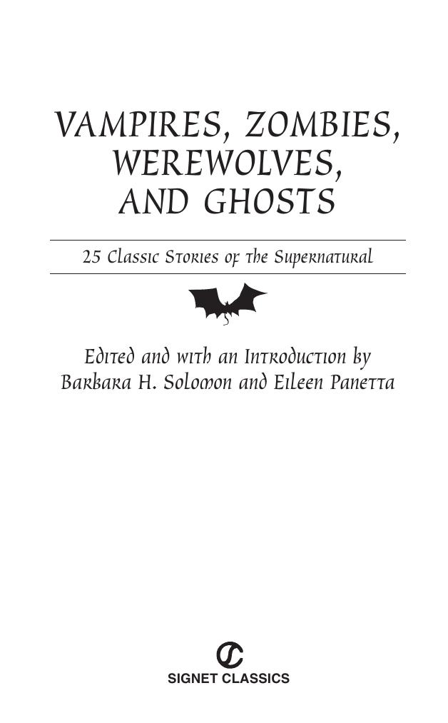 Vampires, Zombies, Werewolves and Ghosts by Barbara H. Solomon