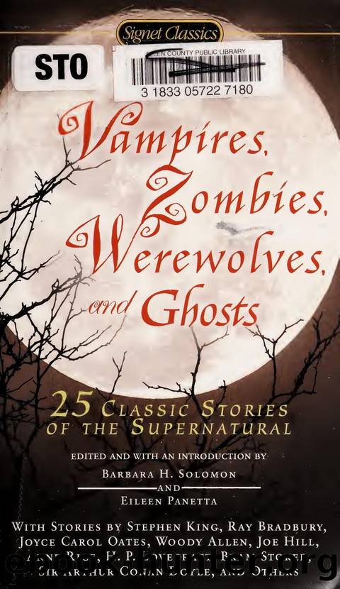 Vampires, zombies, werewolves and ghosts : 25 classic stories of the supernatural by unknow