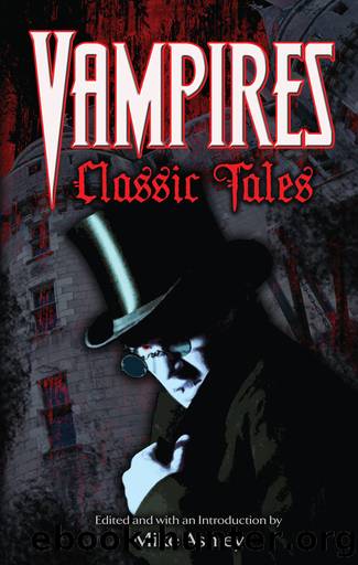 Vampires: Classic Tales by Ashley Mike; Ashley Mike;