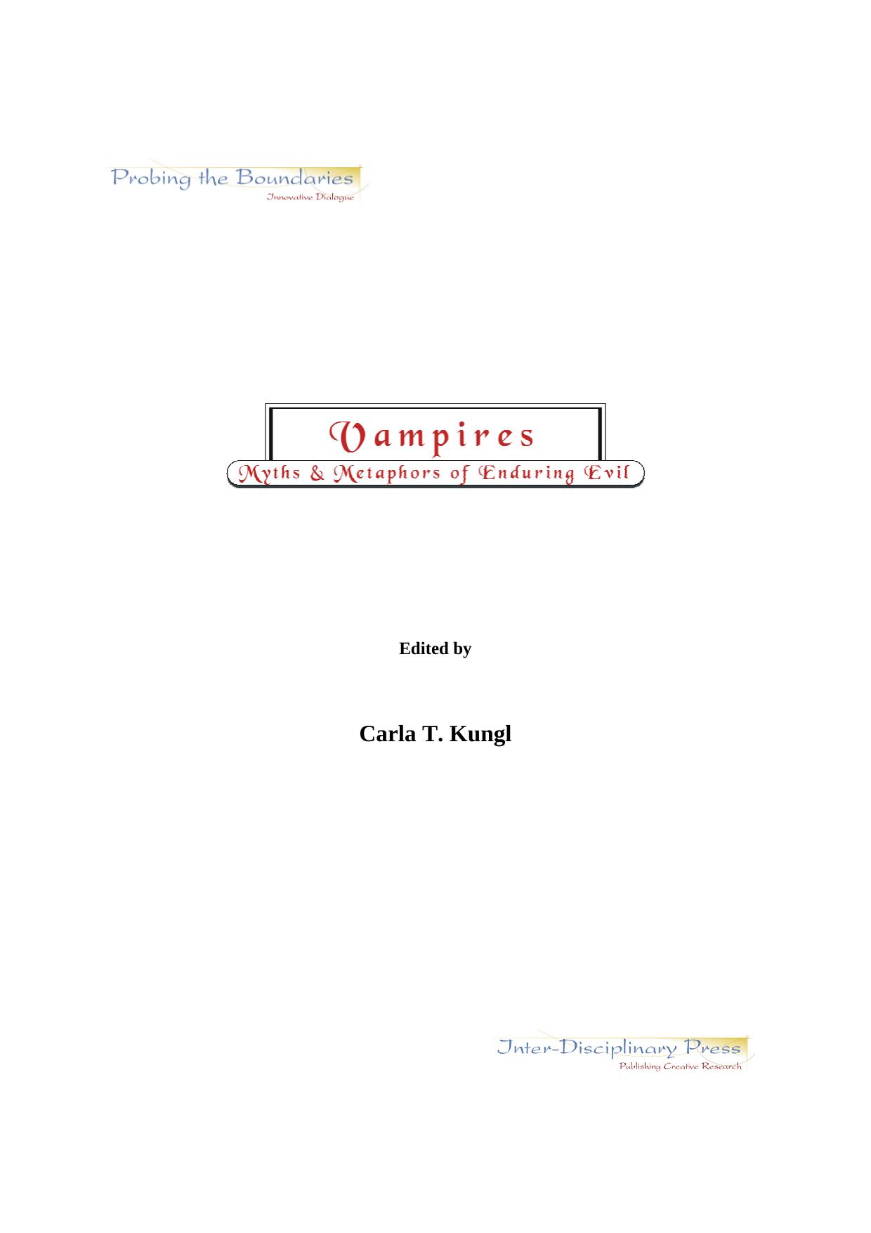 Vampires; Myths and Metaphors of Enduring Evil by Kungl Carla T