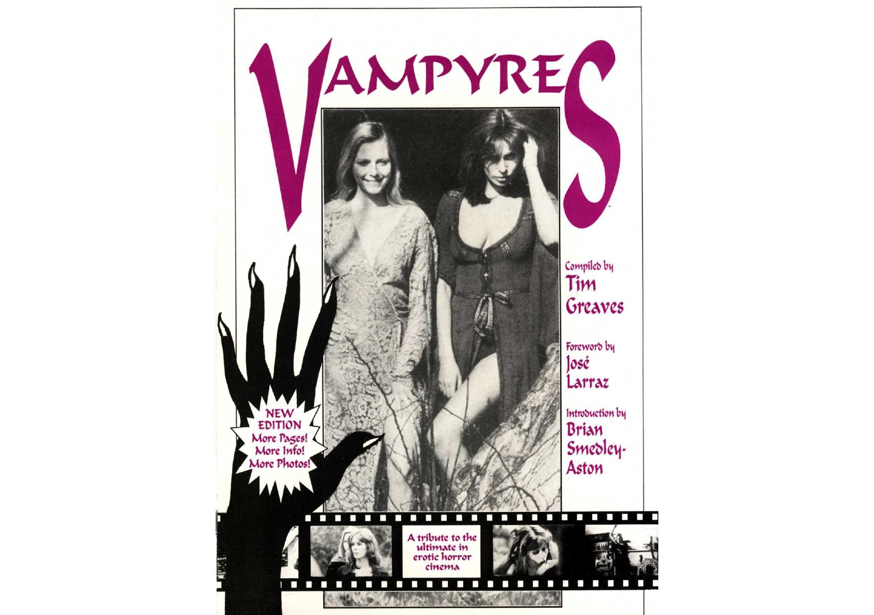 Vampyres: A Tribute To The Ultimate In Erotic Horror Cinema by Tim Greaves