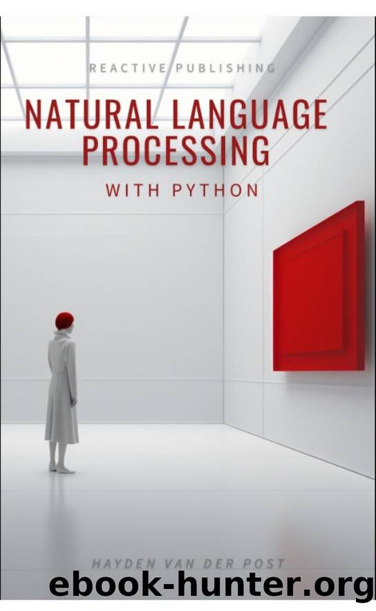 Van Der Post H. Natural Language Processing with Python...2023 by Unknown