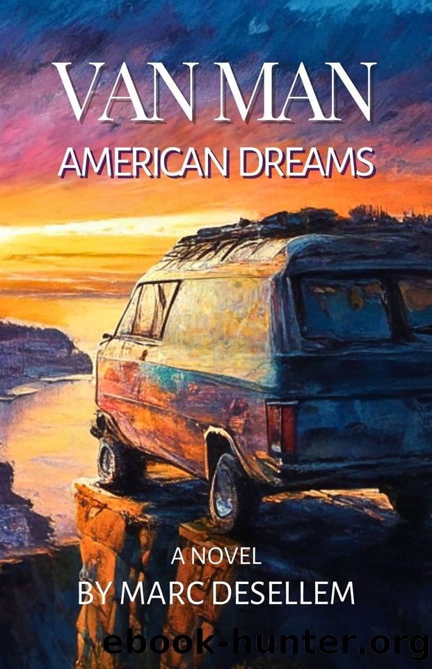 Van Man: American Dreams by Marc Desellem