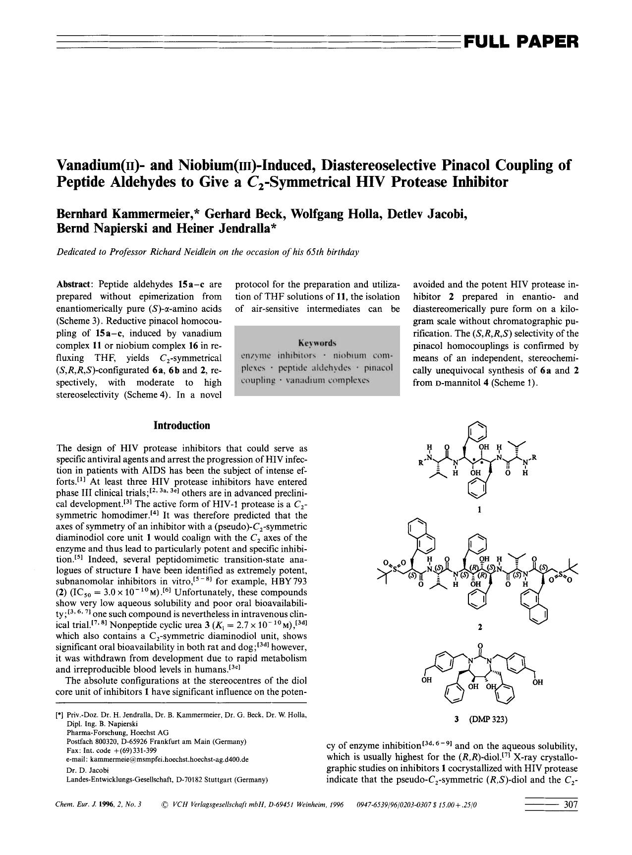 Vanadium(II)- and Niobium(III)-Induced, Diastereoselective Pinacol Coupling of Peptide Aldehydes to Give a C2-Symmetrical HIV Protease Inhibitor by Unknown