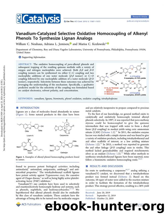 Vanadium-Catalyzed Selective Oxidative Homocoupling of Alkenyl Phenols To Synthesize Lignan Analogs by William C. Neuhaus Adriana L. Jemison & Marisa C. Kozlowski