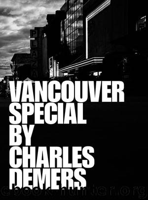 Vancouver Special by Charles Demers