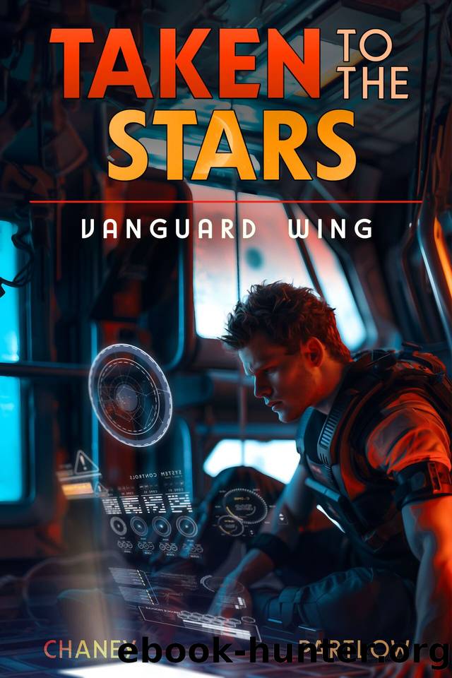 Vanguard Wing (Taken to the Stars Book 5) by J.N. Chaney & Rick Partlow