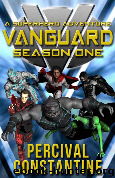 Vanguard: Season One by Percival Constantine