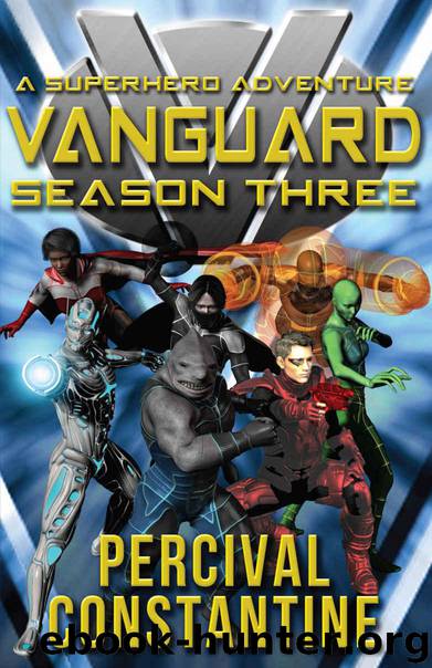 Vanguard: Season Three by Percival Constantine