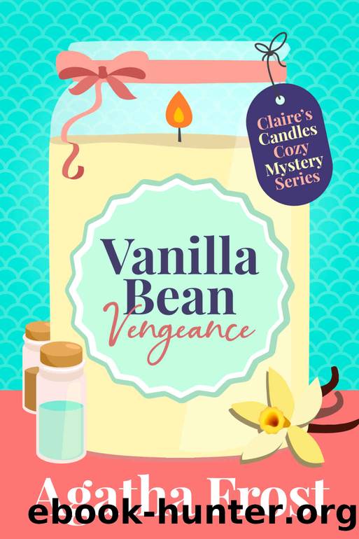Vanilla Bean Vengeance by Agatha Frost