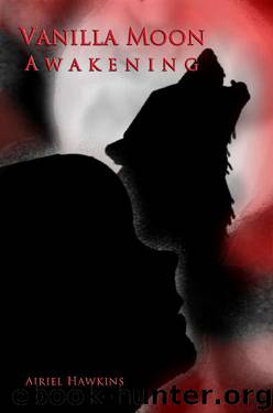 Vanilla Moon: Awakening by Airiel Hawkins