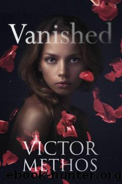 Vanished - A Mystery (The Baudin & Dixon Trilogy Book 1) by Methos Victor