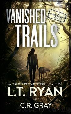 Vanished Trails by L.T. Ryan & C.R. Gray