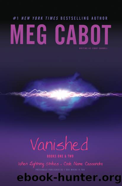 Vanished, Books One & Two by Meg Cabot