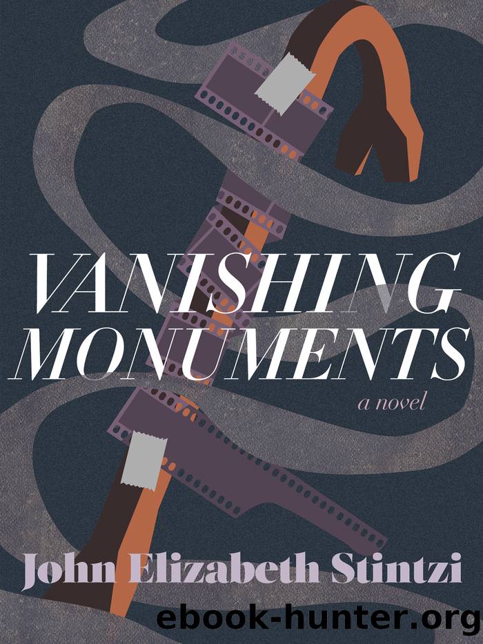 Vanishing Monuments by John Elizabeth Stintzi